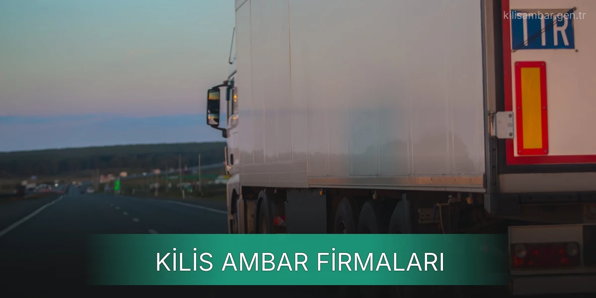 İstanbul Kilis Ambar Firmaları